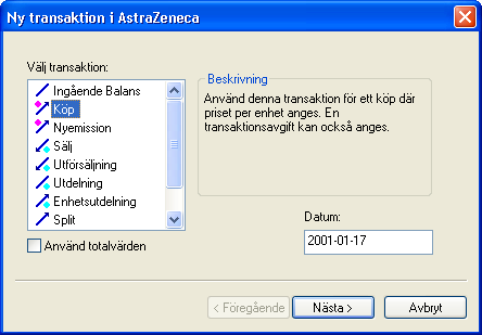 Vlj typen av transaktion och ange datum
